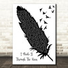 Barry Manilow I Made It Through The Rain Black & White Feather & Birds Song Lyric Print