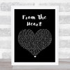 Another Level From The Heart Black Heart Song Lyric Quote Print