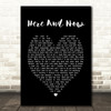 Here And Now Luther Vandross Black Heart Song Lyric Quote Print