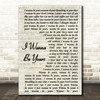 Arctic Monkeys I Wanna Be Yours Vintage Script Song Lyric Quote Print