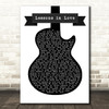 Level 42 Lessons in Love Black & White Guitar Decorative Wall Art Gift Song Lyric Print