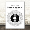 Beach Boys Sloop John B Vinyl Record Song Lyric Quote Print