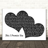 Ronan Keating This I Promise You Landscape Black & White Two Hearts Wall Art Gift Song Lyric Print