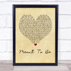 Bebe Rexha Meant To Be Vintage Heart Song Lyric Quote Print