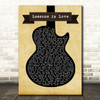 Level 42 Lessons in Love Black Guitar Decorative Wall Art Gift Song Lyric Print