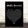 Tom Petty and the Heartbreakers Walls (Circus) Black Heart Decorative Wall Art Gift Song Lyric Print