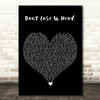 Six The Musical Cast Don't Lose Ur Head Black Heart Decorative Wall Art Gift Song Lyric Print