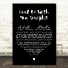 Judy Boucher Can't Be With You Tonight Black Heart Decorative Wall Art Gift Song Lyric Print