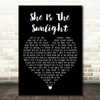 Trading Yesterday She Is The Sunlight Black Heart Decorative Wall Art Gift Song Lyric Print