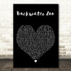 The Temperance Movement Backwater Zoo Black Heart Decorative Wall Art Gift Song Lyric Print