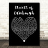 The Proclaimers Streets of Edinburgh Black Heart Decorative Wall Art Gift Song Lyric Print