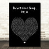 Little Mix Secret Love Song, Pt. II Black Heart Decorative Wall Art Gift Song Lyric Print