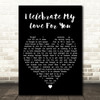 Roberta Flack And Peado Bryson I Celebrate My Love For You Black Heart Song Lyric Print