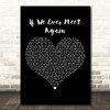 Timbaland with Katy Perry If We Ever Meet Again Black Heart Wall Art Song Lyric Print