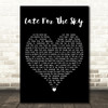 Jackson Browne Late for the Sky Black Heart Decorative Wall Art Gift Song Lyric Print