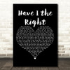 The Honeycombs Have I the Right Black Heart Decorative Wall Art Gift Song Lyric Print