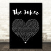 The Steve Miller Band The Joker Black Heart Decorative Wall Art Gift Song Lyric Print