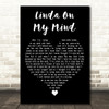 Conway Twitty Linda On My Mind Black Heart Decorative Wall Art Gift Song Lyric Print