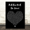 Robert Palmer Addicted to Love Black Heart Decorative Wall Art Gift Song Lyric Print