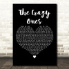 Paloma Faith The Crazy Ones Black Heart Decorative Wall Art Gift Song Lyric Print