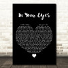 George Benson In Your Eyes Black Heart Decorative Wall Art Gift Song Lyric Print