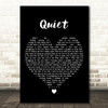 Natalie Weiss Quiet Black Heart Decorative Wall Art Gift Song Lyric Print