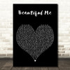 Dappy Beautiful Me Black Heart Decorative Wall Art Gift Song Lyric Print