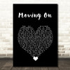 James Moving On Black Heart Decorative Wall Art Gift Song Lyric Print