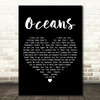 Seafret Oceans Black Heart Decorative Wall Art Gift Song Lyric Print