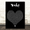 Usher Yeah! Black Heart Decorative Wall Art Gift Song Lyric Print