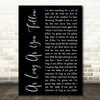 Fleetwood Mac As Long As You Follow Black Script Decorative Wall Art Gift Song Lyric Print