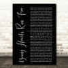 Candi Staton Young Hearts Run Free Black Script Decorative Wall Art Gift Song Lyric Print