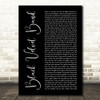 The Dubliners Black Velvet Band Black Script Decorative Wall Art Gift Song Lyric Print