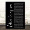 Shayla Gessler Letter to my son Black Script Decorative Wall Art Gift Song Lyric Print