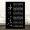 Clay Walker Hypnotize the Moon Black Script Decorative Wall Art Gift Song Lyric Print