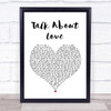 Boyzone Talk About Love White Heart Song Lyric Quote Print