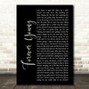 Alphaville Forever Young Black Script Decorative Wall Art Gift Song Lyric Print