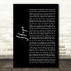 R.E.M. Hope Black Script Decorative Wall Art Gift Song Lyric Print