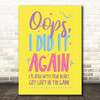 Britney Spears Oops!...I Did It Again Colourful Typography Music Song Lyric Wall Art Print