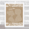 Cee Lo Green I Want You Burlap & Lace Song Lyric Quote Print