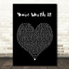 Cimorelli You're Worth It Black Heart Song Lyric Quote Print