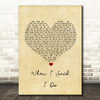Clint Black When I Said I Do Vintage Heart Song Lyric Quote Print
