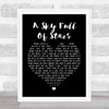 Coldplay A Sky Full Of Stars Black Heart Song Lyric Quote Print