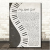 Tim McGraw My Little Girl Rustic Grey Piano Script Song Lyric Print