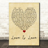 Culture Club Love Is Love Vintage Heart Song Lyric Quote Print