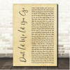 Jamie Lawson Don't Let Me Let You Go Rustic Script Song Lyric Print