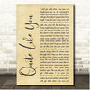 Shane Smith & the Saints Quite Like You Rustic Script Song Lyric Print