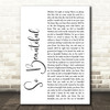 Darren Hayes So Beautiful White Script Song Lyric Quote Print