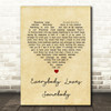 Dean Martin Everybody Loves Somebody Vintage Heart Song Lyric Quote Print