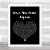 Dolly Parton Here You Come Again Black Heart Song Lyric Quote Print